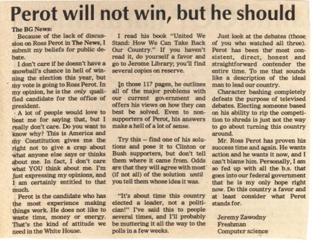 Perot will not win, but he should